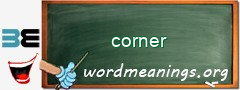 WordMeaning blackboard for corner
